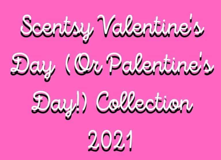 Scentsy Valentines Day Collection