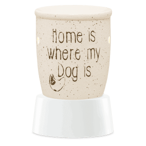 HOME IS WHERE MY DOG IS SCENTSY PLUG IN WAX WARMER