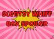 Scentsy whiff box spoiler