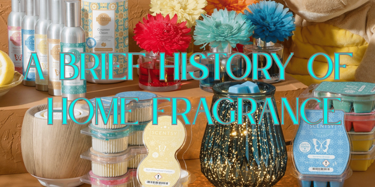 A brief history of home fragrance