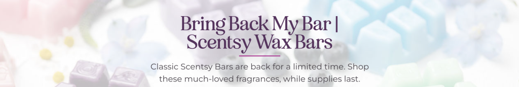 💜 Bring Back My Scentsy Bar – July 2025: Fan Favourites Return for a Limited Time! 💜 2025 Bring Back My Scentsy Bar – July 2025