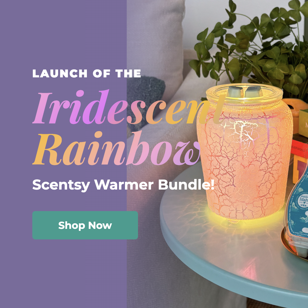 Launch of the The Iridescent Rainbow Scentsy Warmer
