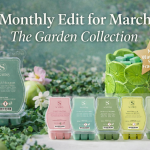Spring has Sprung with the March Scentsy Monthly Edit Garden Collection 2026 March Scentsy Monthly Edit
