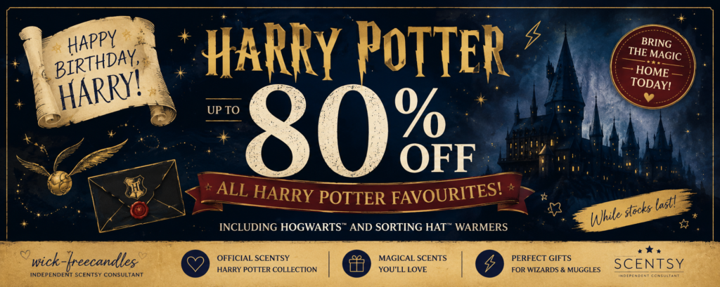Harry Potter Birthday Sale 2026 - Scentsy Wizarding World Products UK 2026 Harry Potter Birthday Sale 80% off
