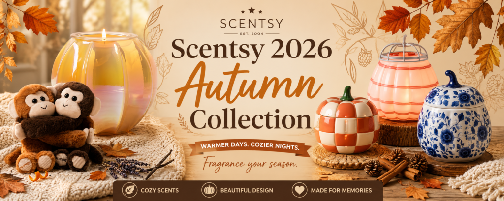 Scentsy 2026 Autumn Collection – Launches 17 August 2026 scentsy autumn collection 2026