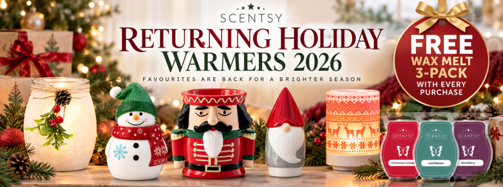 Scentsy Returning Holiday Warmers 2026: Free Wax Melt 3-Pack With Every Purchase 2026 Scentsy Returning Holiday Warmers 2026: Free Wax Melt 3-Pack With Every Purchase